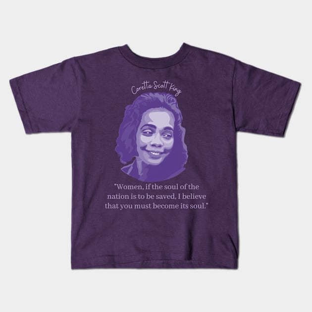 Coretta Scott King Portrait and Quote Kids T-Shirt by Slightly Unhinged